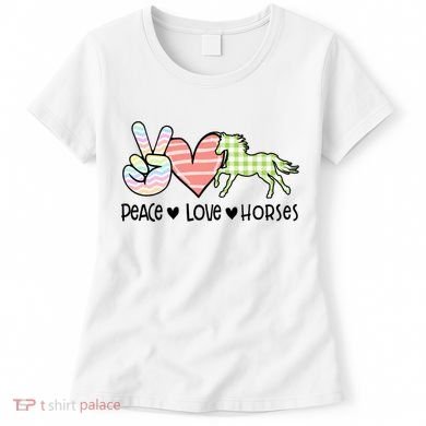 Peace Love Horses Gift Women's T-Shirt