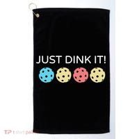 Pickleball Lover Hilarious Just Dink It! Pickleball Gift Golf Towel thumb 0