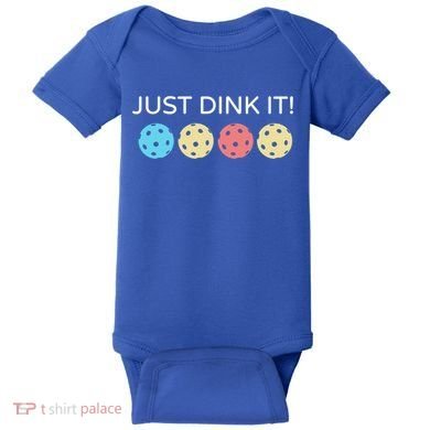 Pickleball Lover Hilarious Just Dink It! Pickleball Gift Baby Bodysuit