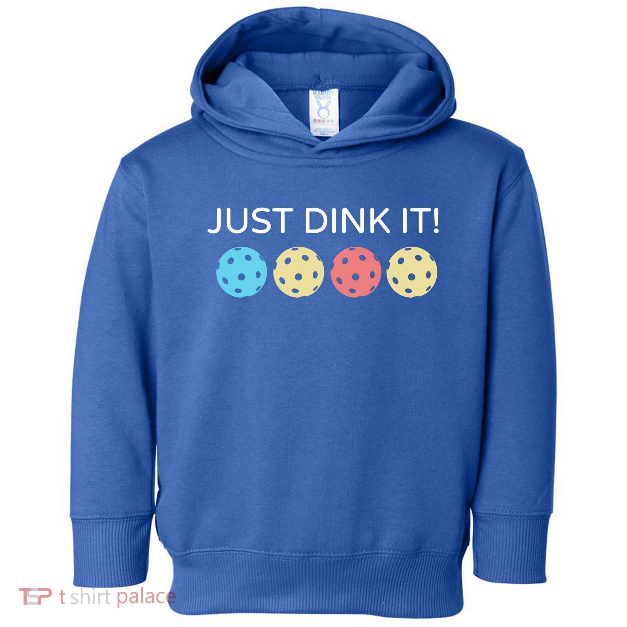 Pickleball Lover Hilarious Just Dink It! Pickleball Gift Toddler Hoodie