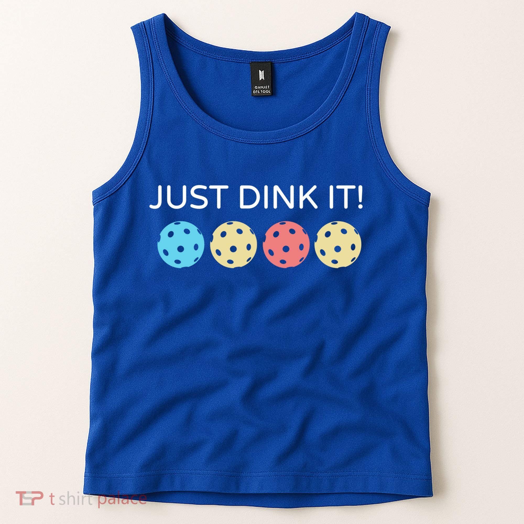 Pickleball Lover Hilarious Just Dink It! Pickleball Gift Tank Top