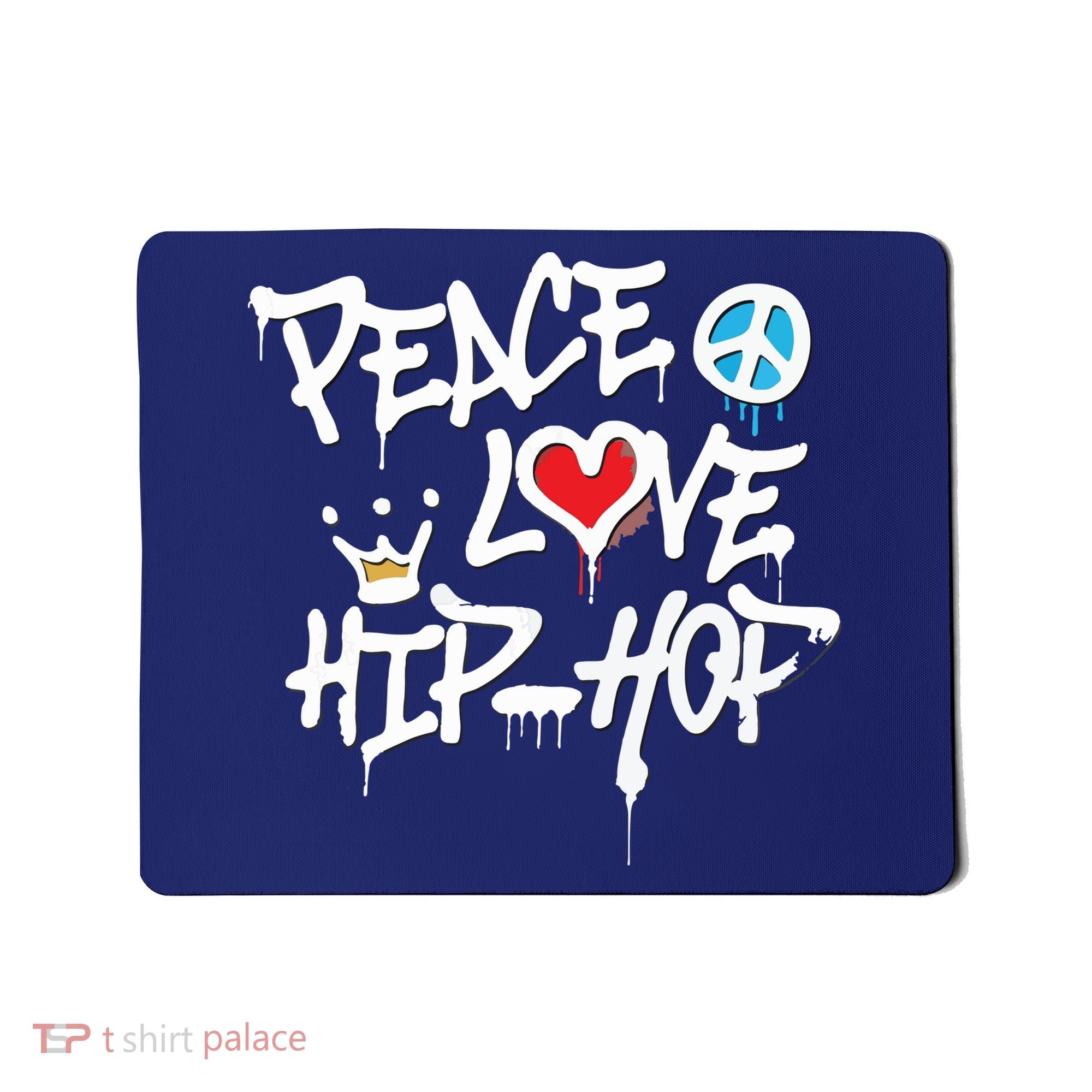 Peace Love Hip Hop Dancing Mousepad