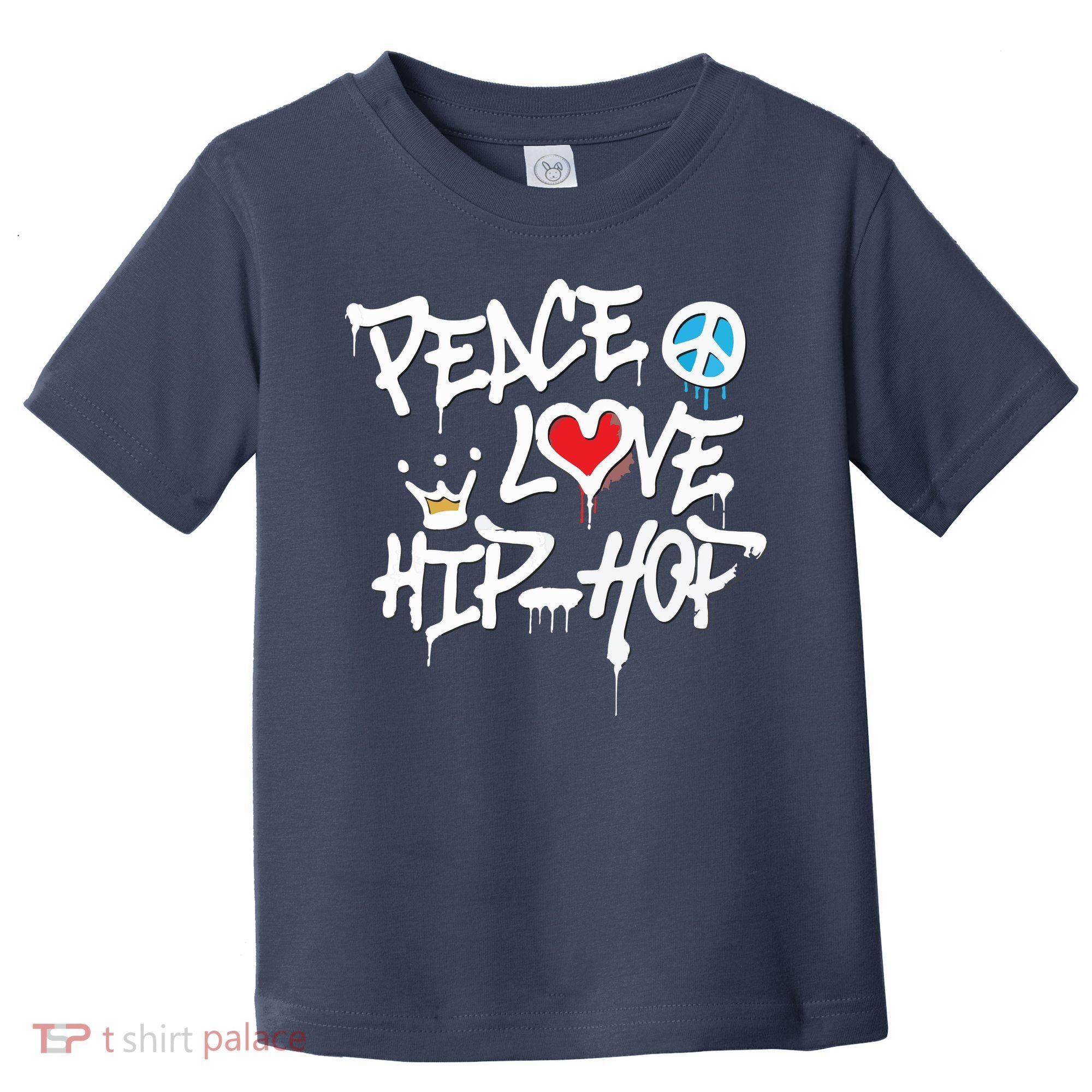 Peace Love Hip Hop Dancing Toddler T-Shirt