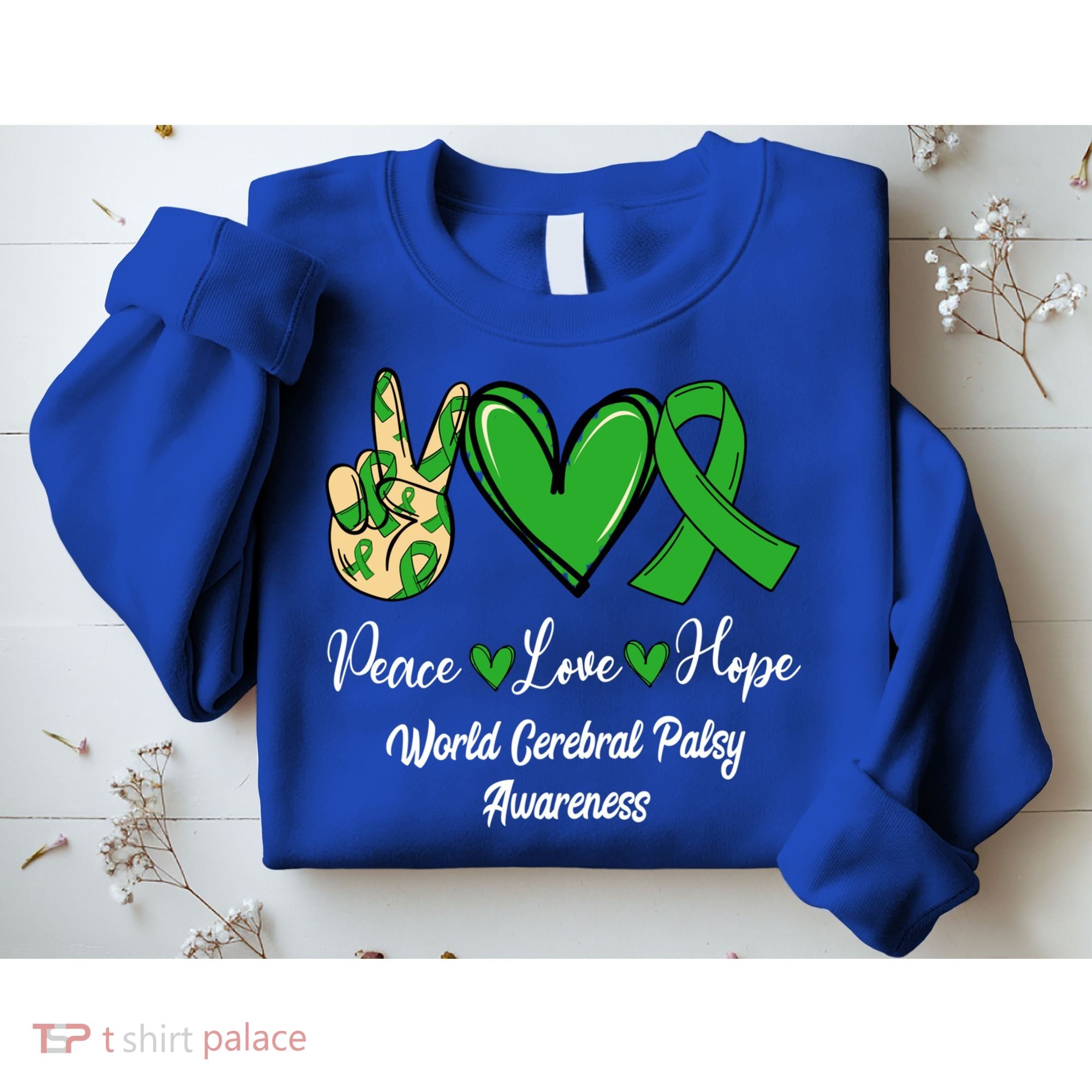 Peace Love Hope World Cerebral Palsy Awareness Day Ribbon Great Gift Sweatshirt