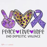 Peace Love Hope End Domestic Violence Awareness Button thumb 1
