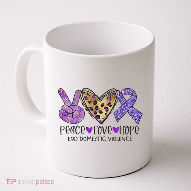 Peace Love Hope End Domestic Violence Awareness Coffee Mug