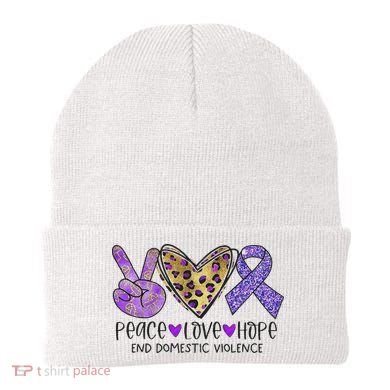 Peace Love Hope End Domestic Violence Awareness Beanie