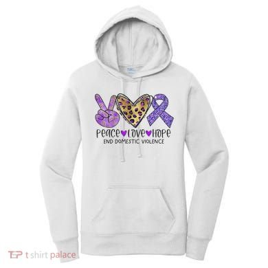 Peace Love Hope End Domestic Violence Awareness Women's Hoodie