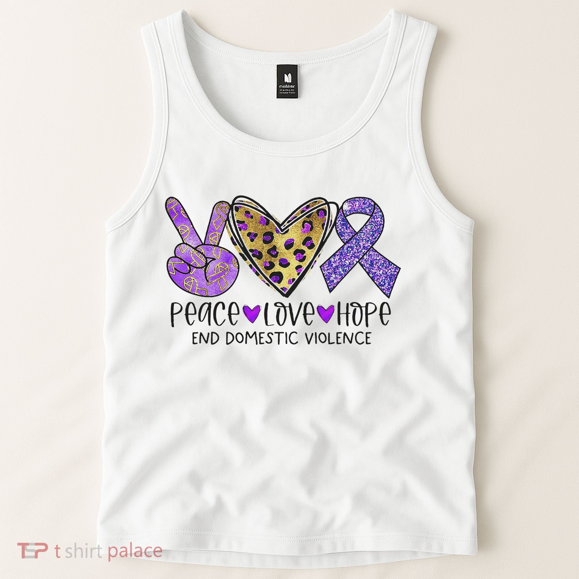 Peace Love Hope End Domestic Violence Awareness Tank Top