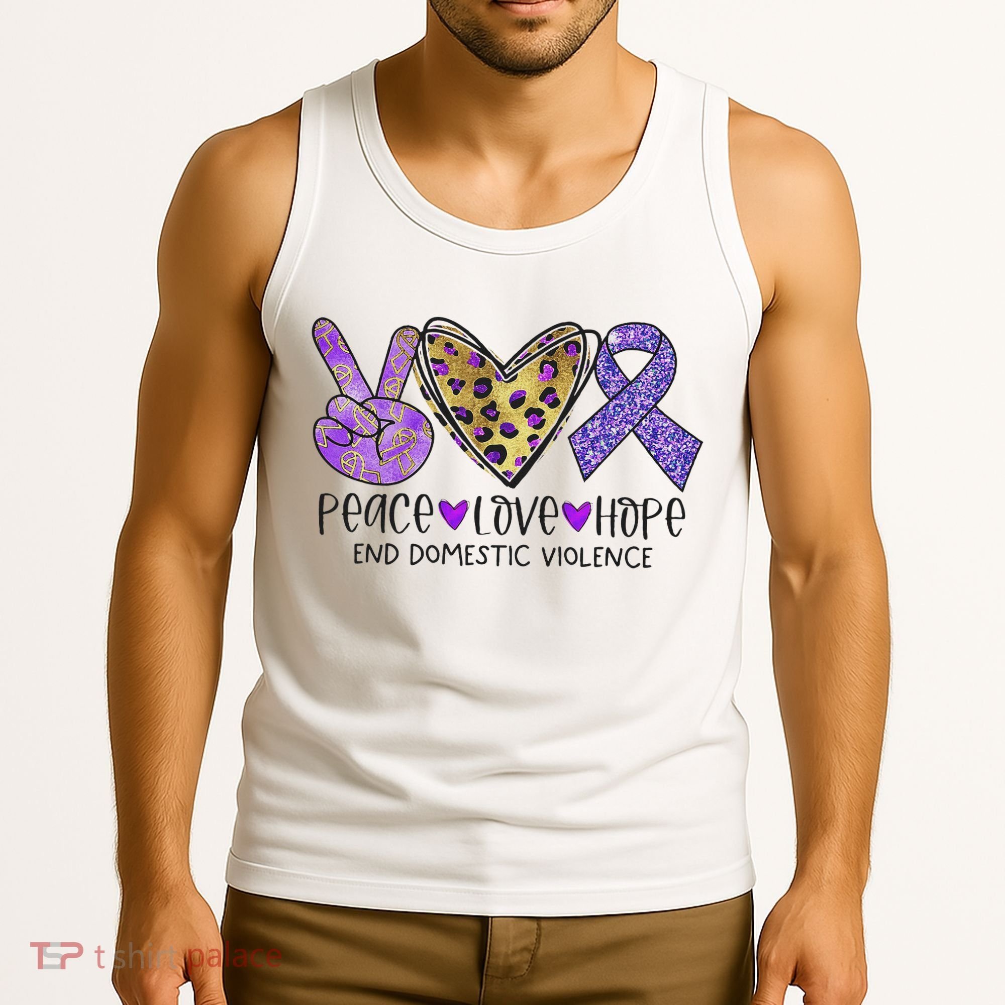 Peace Love Hope End Domestic Violence Awareness Tank Top