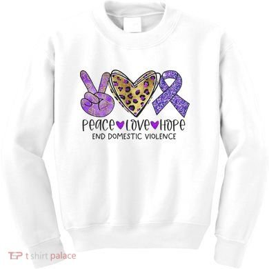 Peace Love Hope End Domestic Violence Awareness Kids Sweatshirt