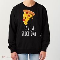 Pizza Lovers Have A Slice Day Pizza Party Pizza Chefs Gift Women's Sweatshirt thumb 0