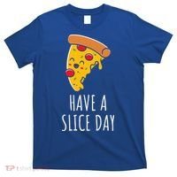 Pizza Lovers Have A Slice Day Pizza Party Pizza Chefs Gift T-Shirt thumb 0