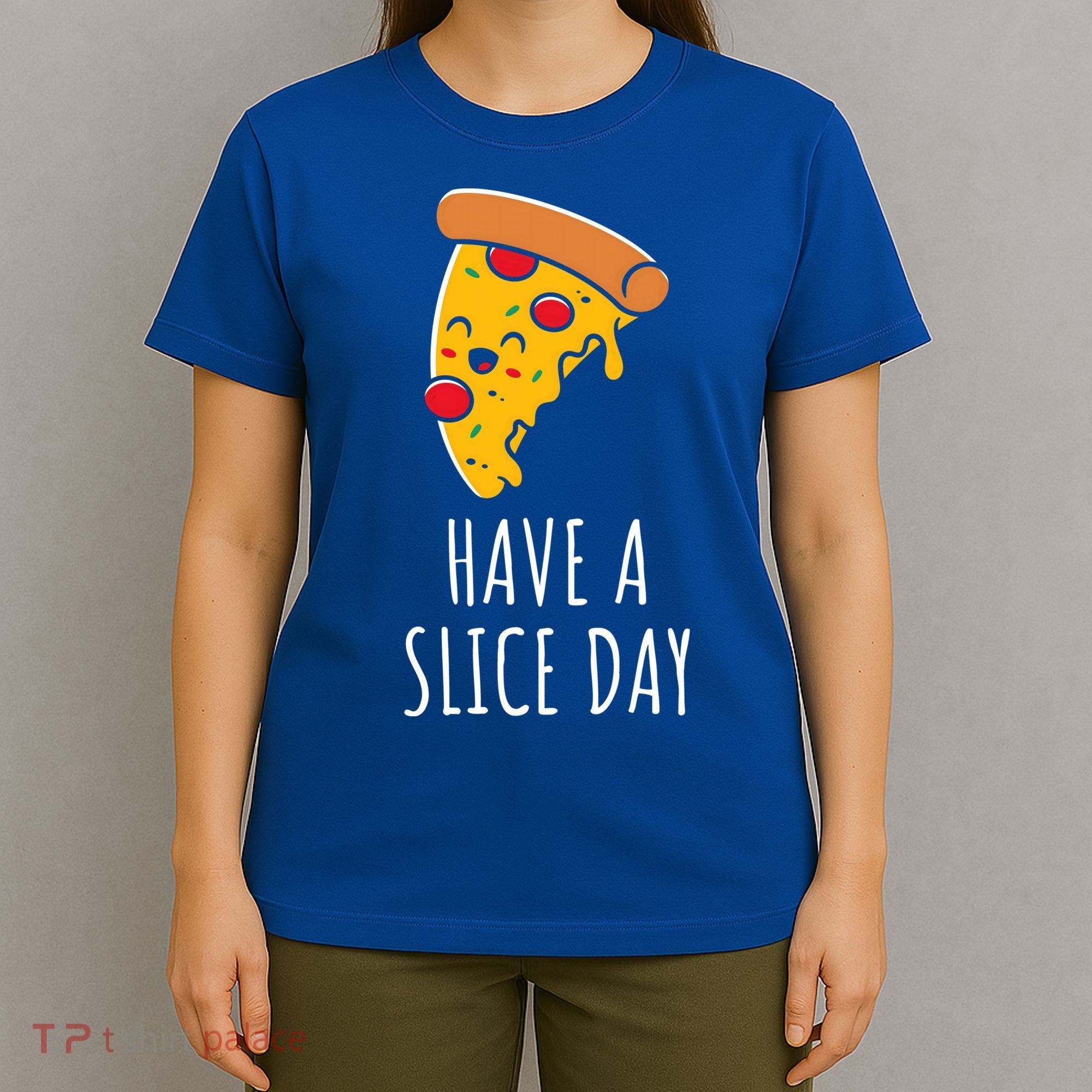 Pizza Lovers Have A Slice Day Pizza Party Pizza Chefs Gift T-Shirt