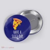Pizza Lovers Have A Slice Day Pizza Party Pizza Chefs Gift Button thumb 0