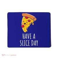 Pizza Lovers Have A Slice Day Pizza Party Pizza Chefs Gift Mousepad thumb 0