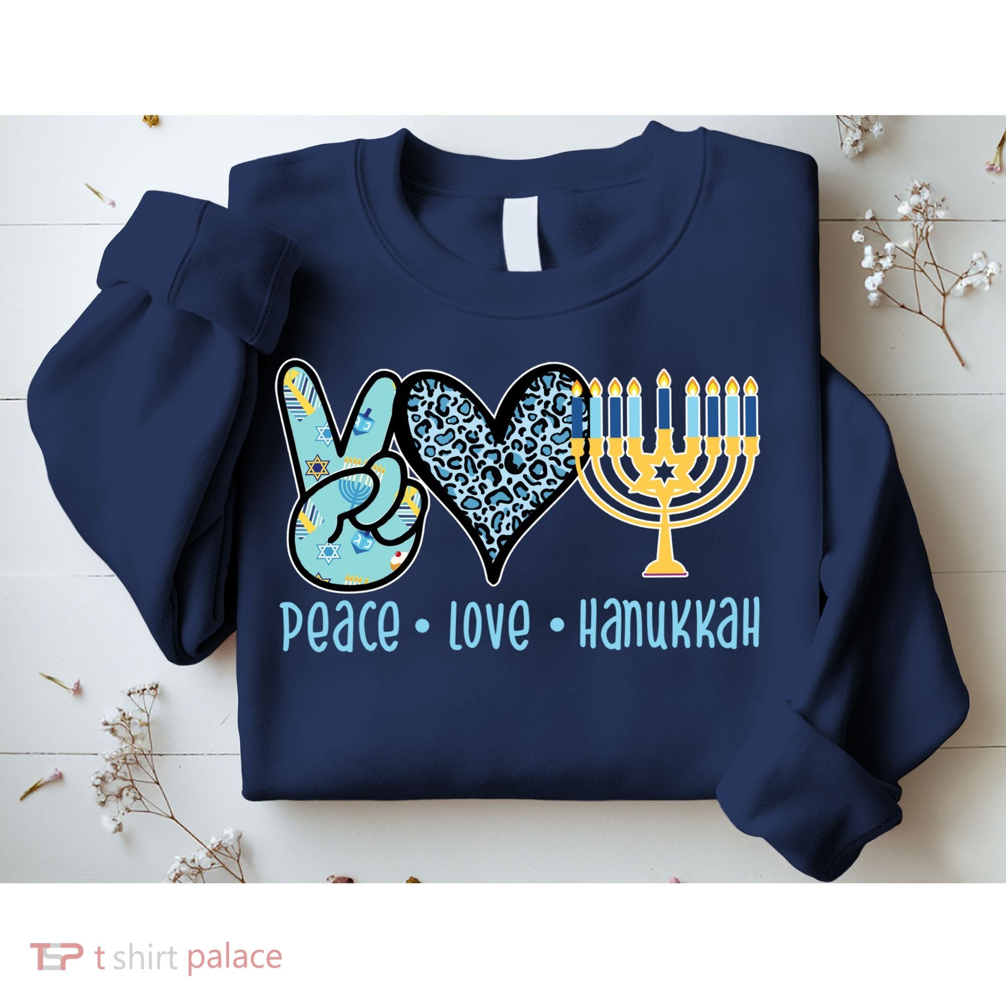 Peace Love Hanukkah Sweatshirt