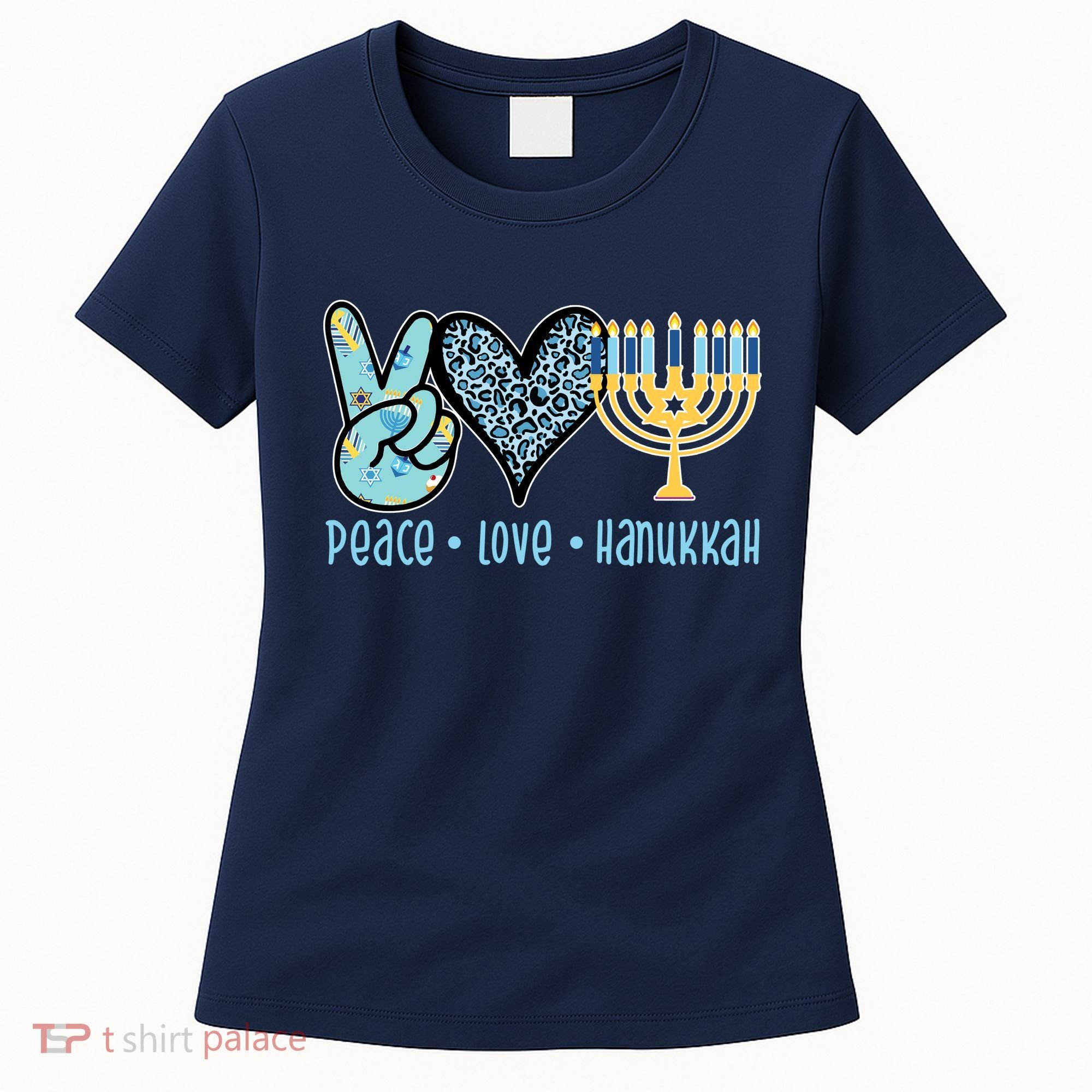 Peace Love Hanukkah Women's T-Shirt