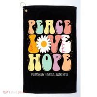 Peace Love Hope Pulmonary Fibrosis Awareness Gift Golf Towel thumb 0