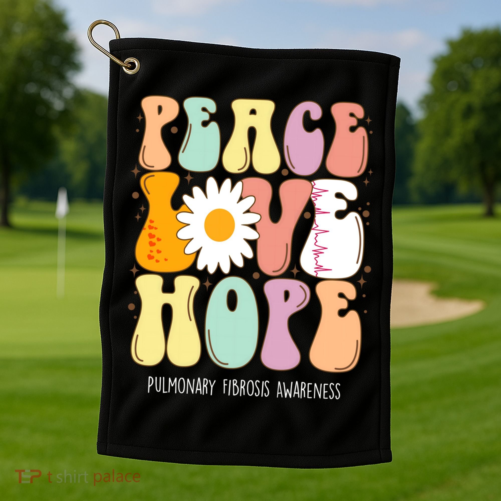 Peace Love Hope Pulmonary Fibrosis Awareness Gift Golf Towel