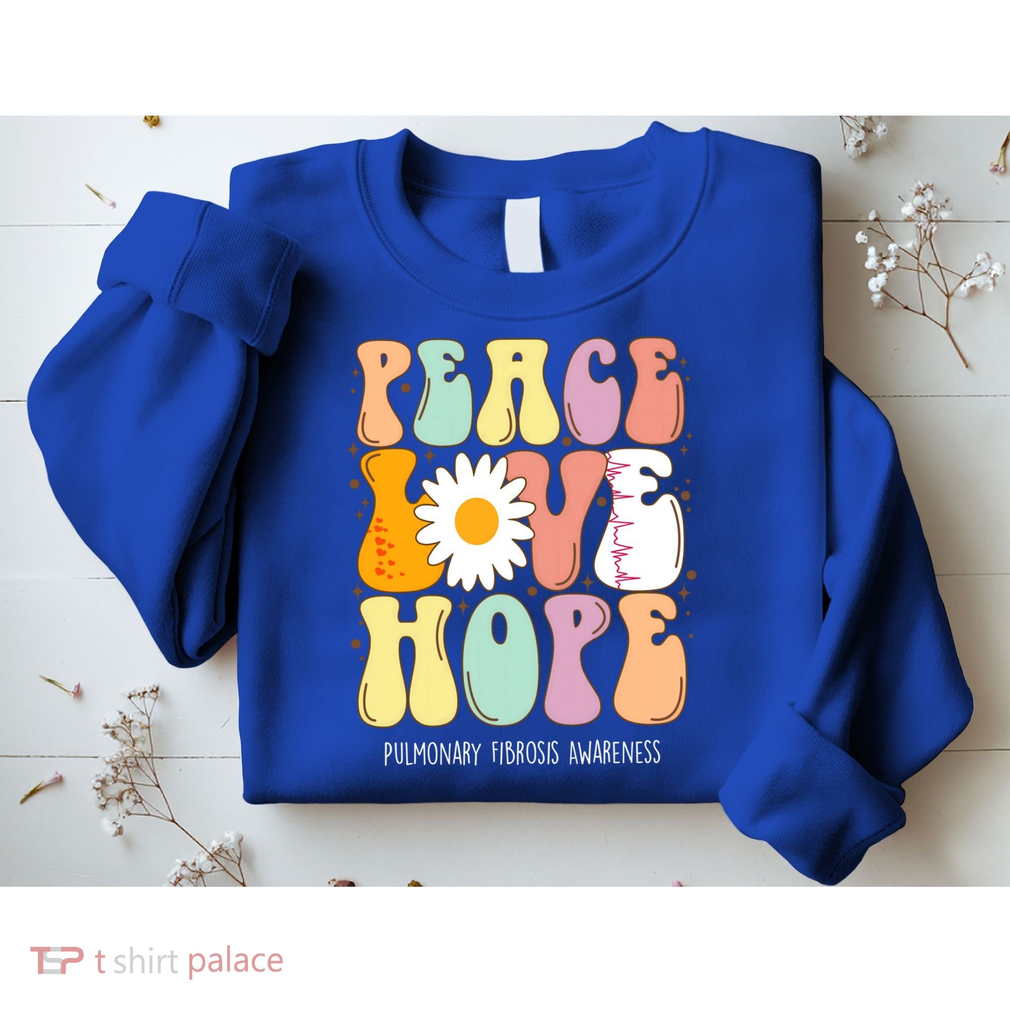 Peace Love Hope Pulmonary Fibrosis Awareness Gift Sweatshirt