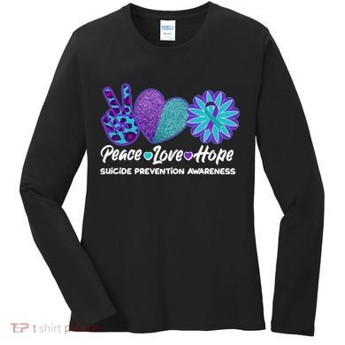 Peace Love Hope Suicide Prevention Awareness Women's Long Sleeve Shirt