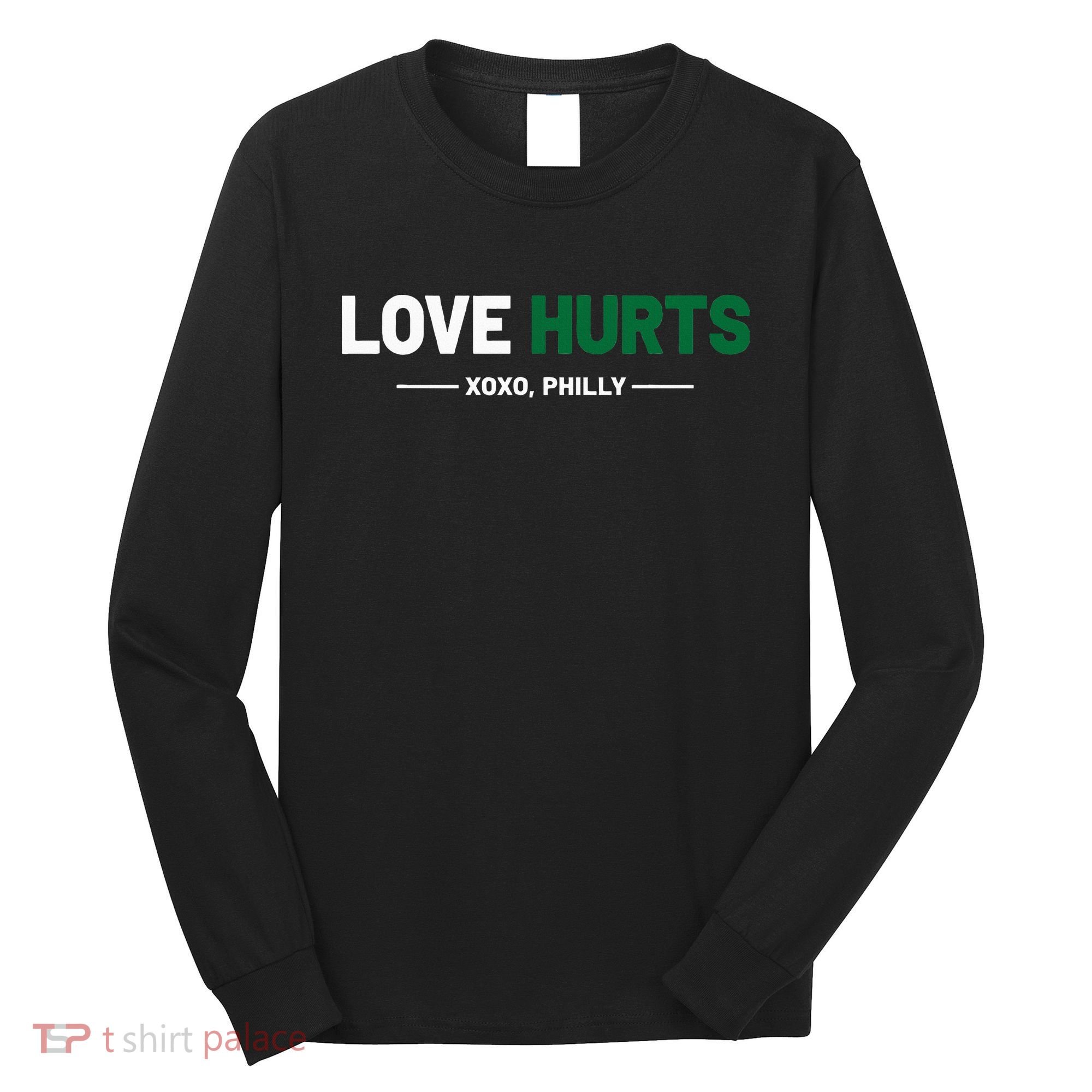 Philadelphia Love Hurts Philly Fan Pride Cute Long Sleeve Shirt