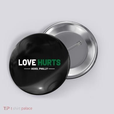 Philadelphia Love Hurts Philly Fan Pride Cute Button