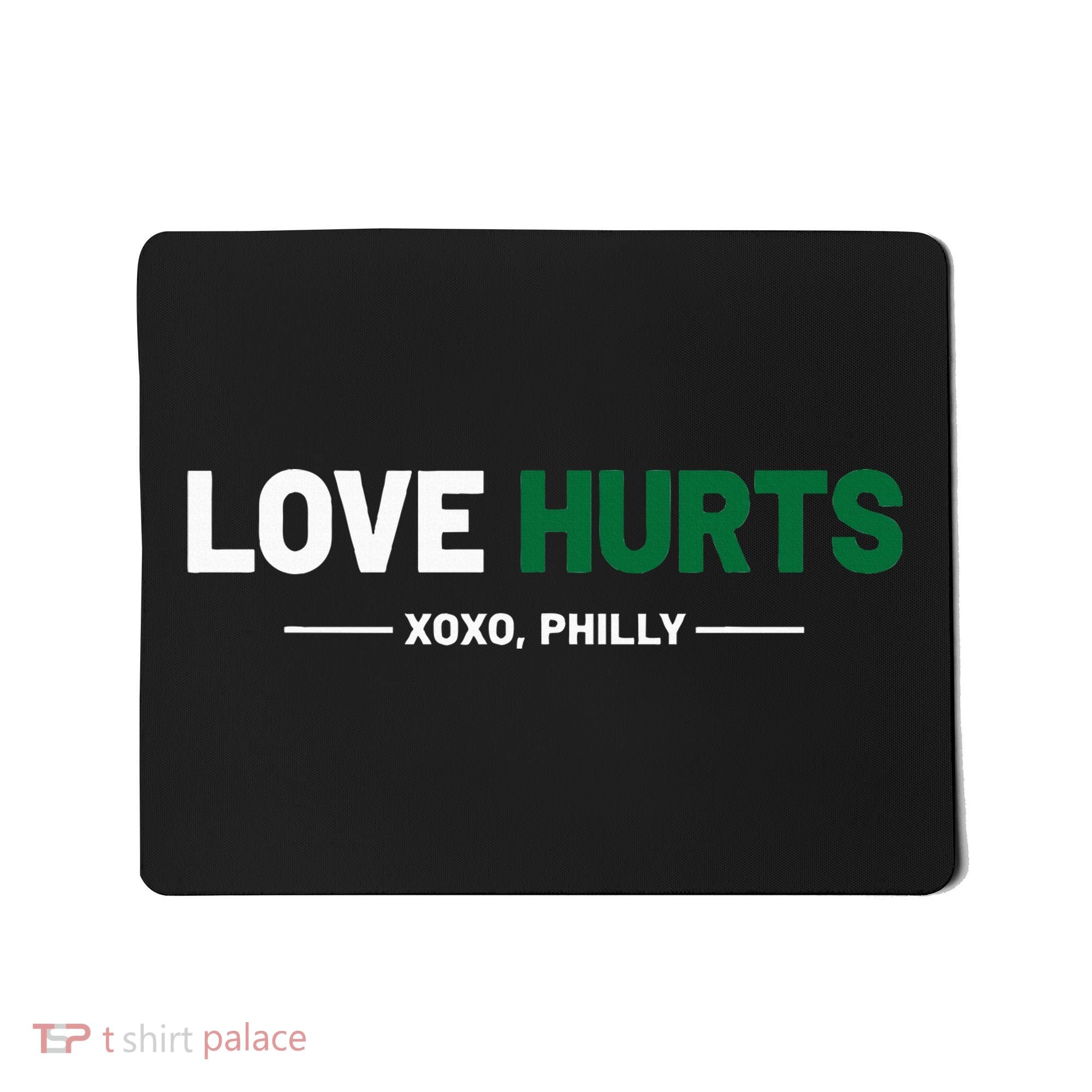 Philadelphia Love Hurts Philly Fan Pride Cute Mousepad