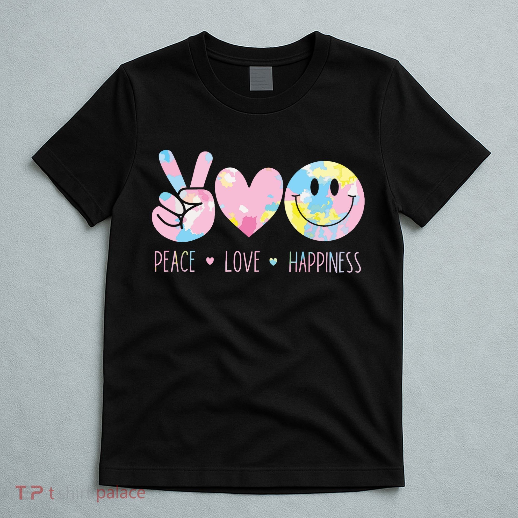 Peace Love Happiness Rainbow Tie Dye Smile Face Cute T-Shirt