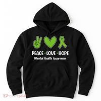 Peace Love Hope Mental Health Awareness Green Ribbon Funny Hoodie thumb 0