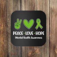 Peace Love Hope Mental Health Awareness Green Ribbon Funny Coaster thumb 0