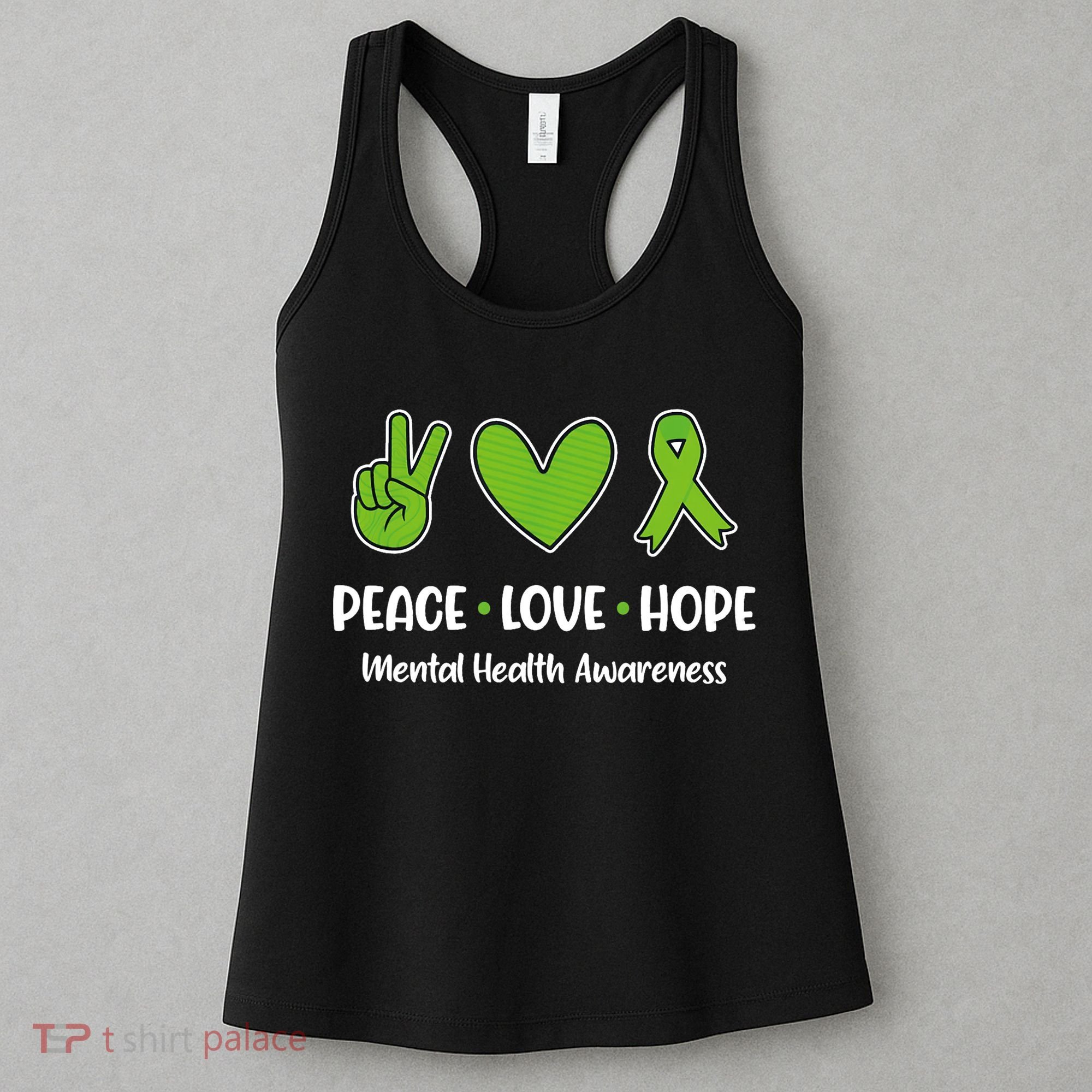 Peace Love Hope Mental Health Awareness Green Ribbon Funny Women's Tank Top