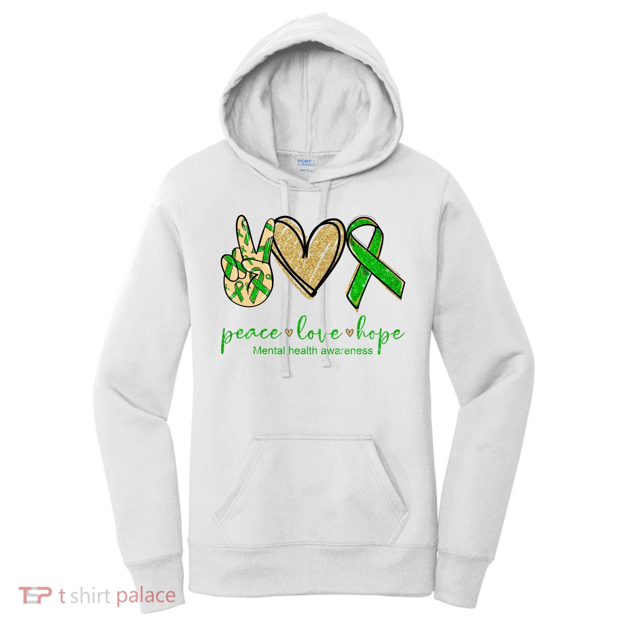 Peace Love Hope Mental Health Awareness Women's Hoodie