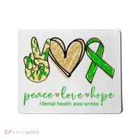 Peace Love Hope Mental Health Awareness Mousepad thumb 0