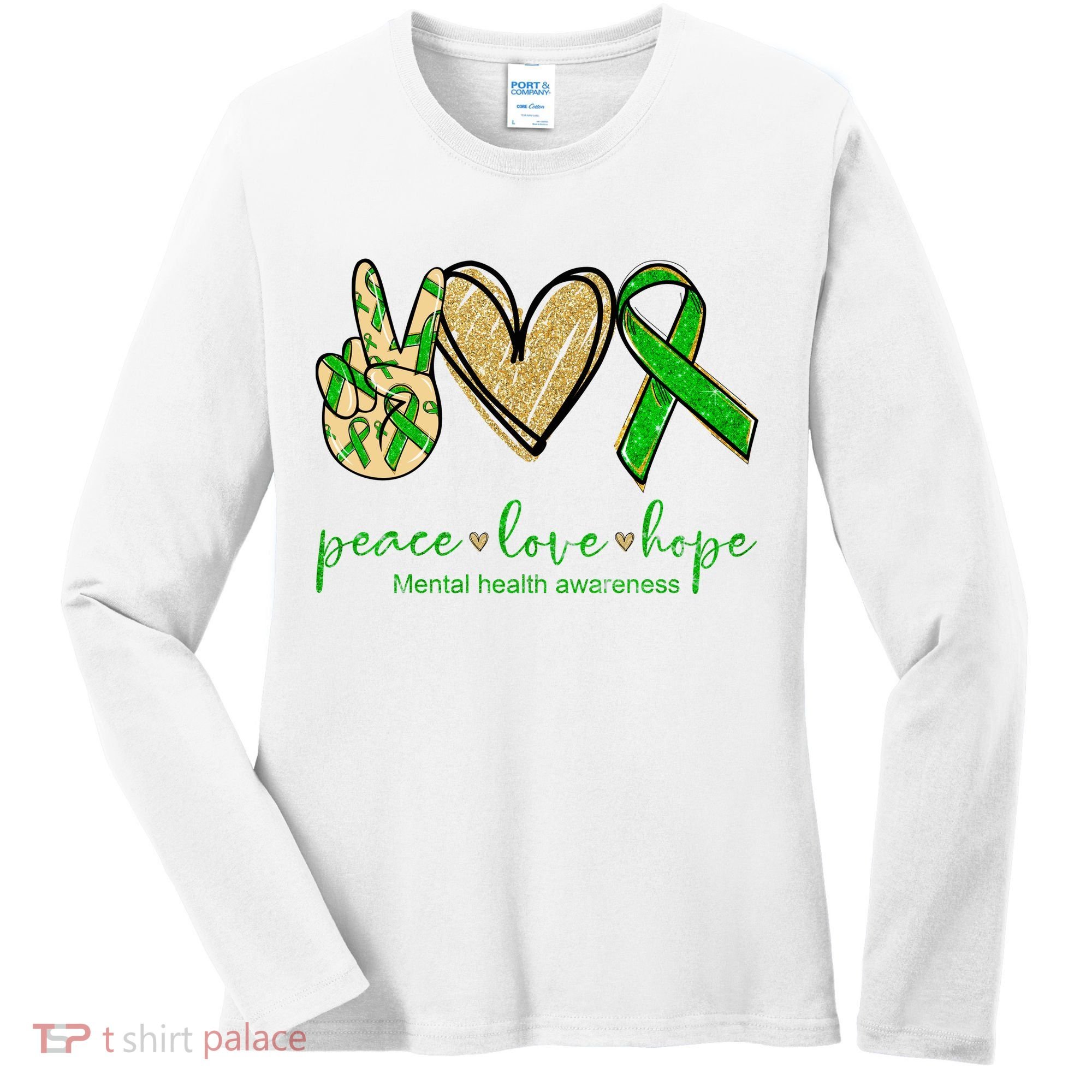 Peace Love Hope Mental Health Awareness Women's Long Sleeve Shirt