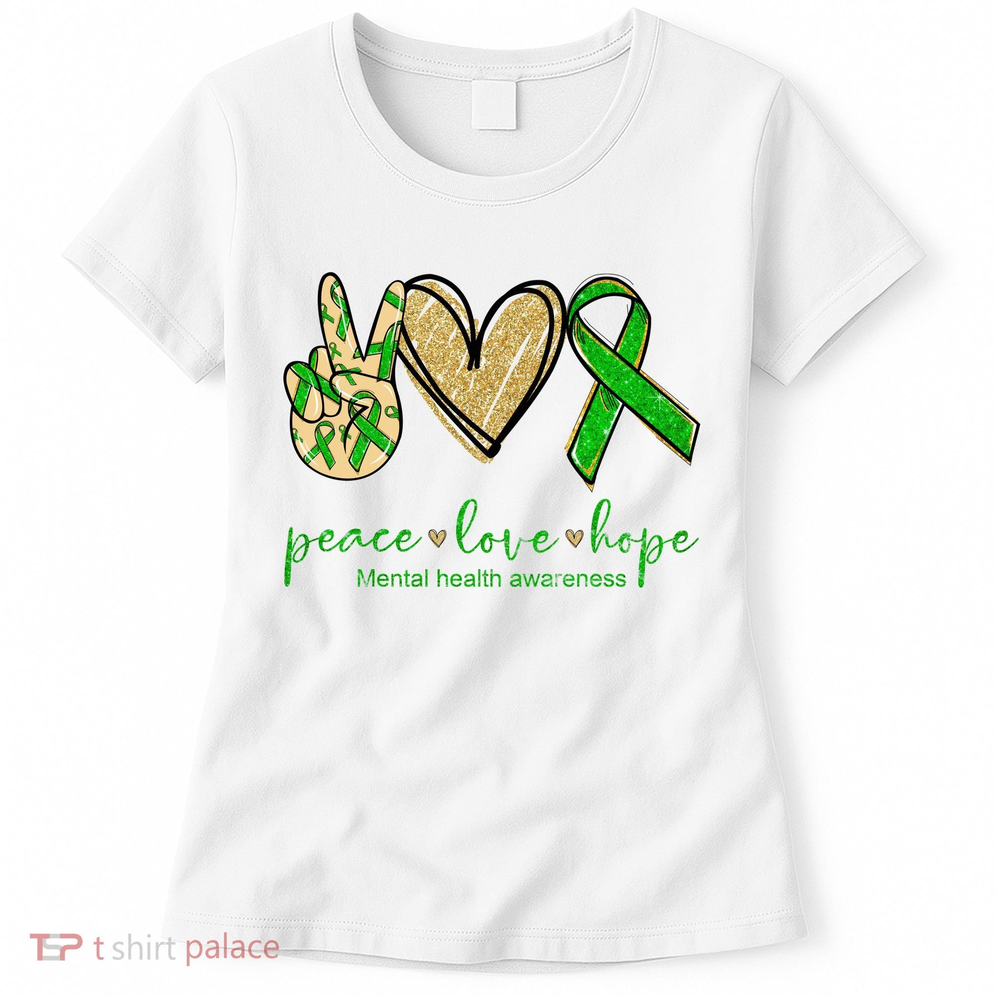 Peace Love Hope Mental Health Awareness Women's T-Shirt