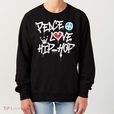 Peace Love Hip Hop Dancing Women's Sweatshirt