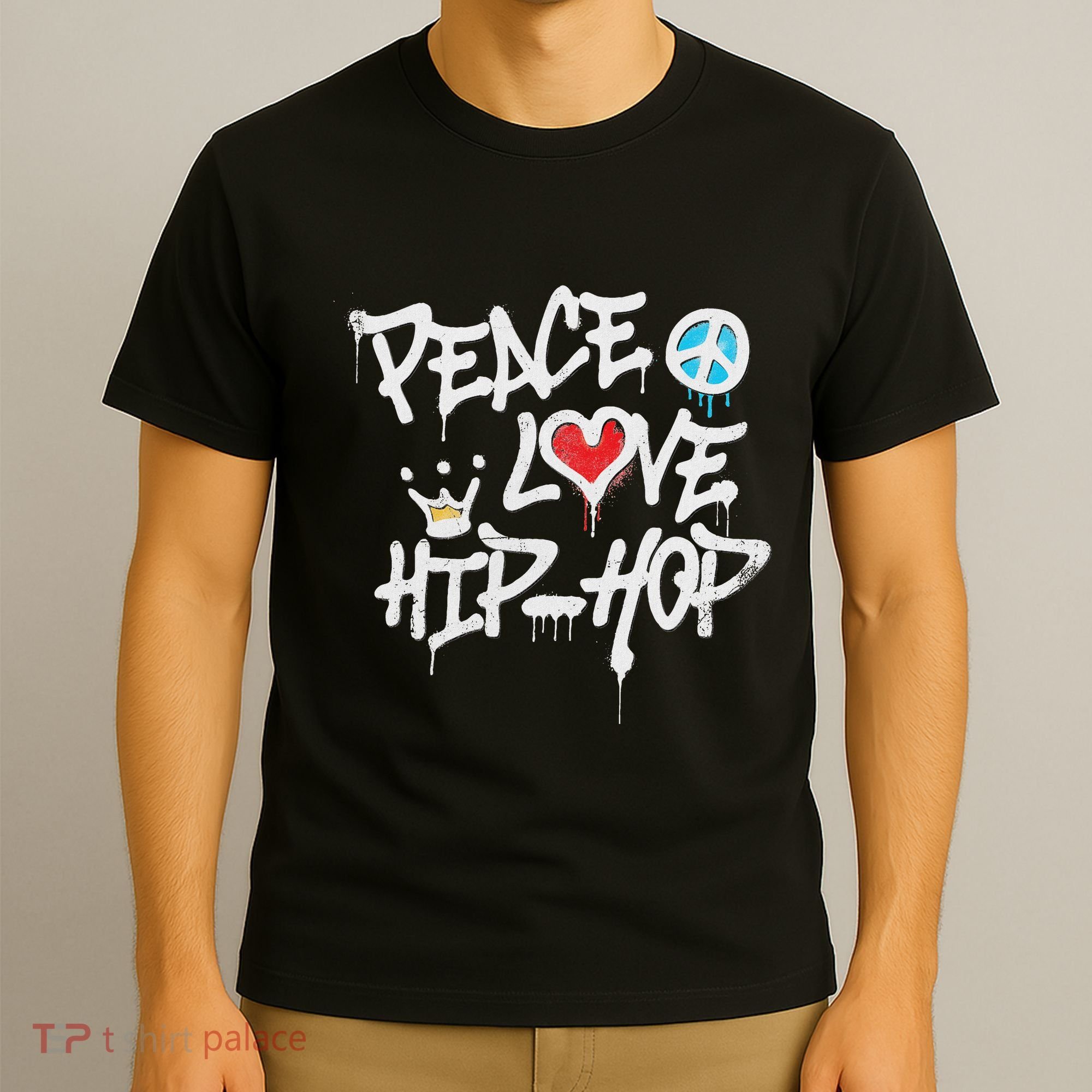 Peace Love Hip Hop Dancing T-Shirt