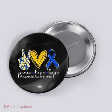 Peace Love Hope Alopecia Awareness Blue Ribbon Button