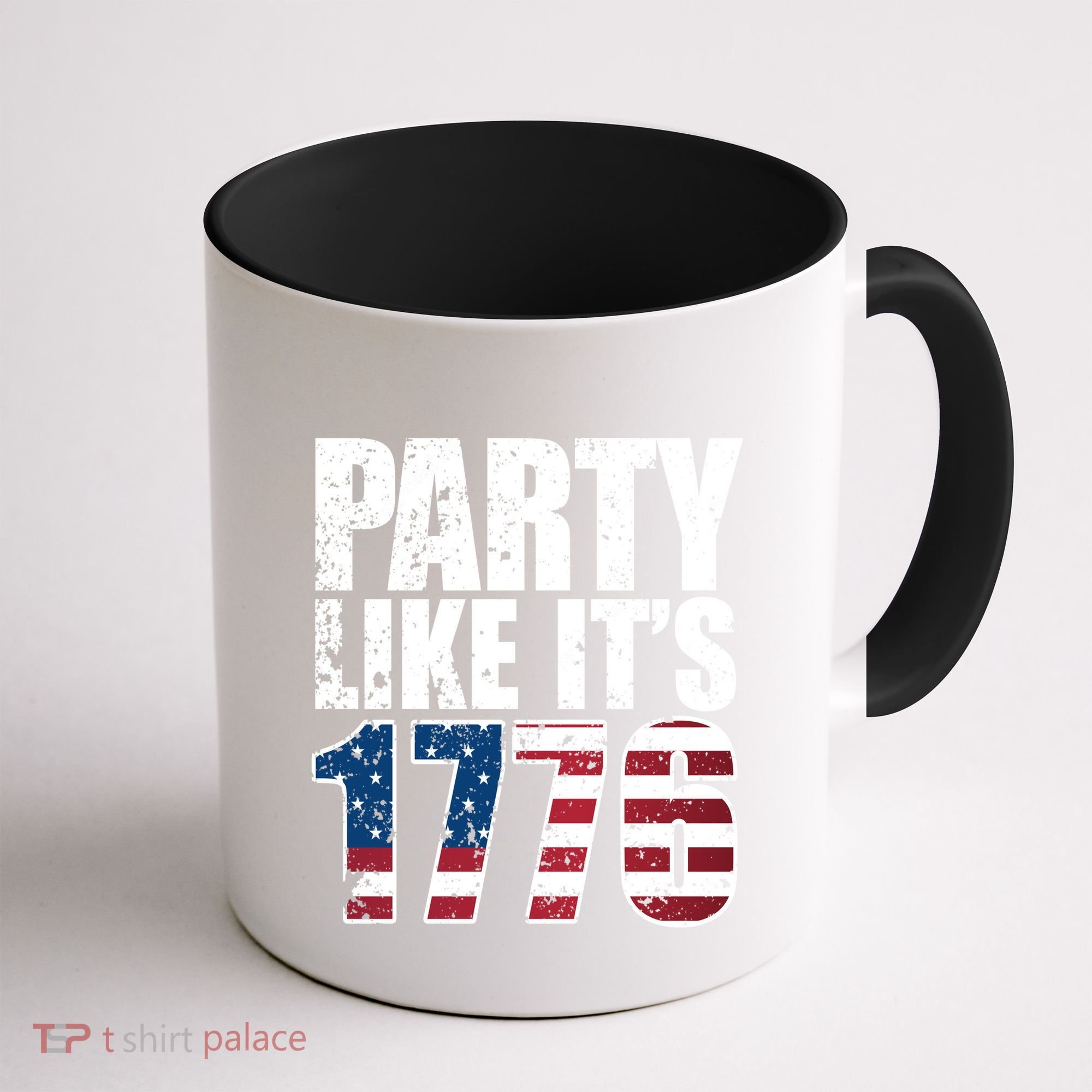 Party Like Its 1776 Coffee Mug