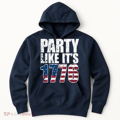 Party Like Its 1776 Hoodie