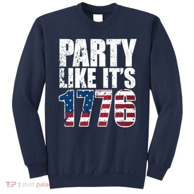 Party Like Its 1776 Sweatshirt