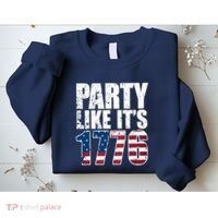 Party Like Its 1776 Sweatshirt thumb 2