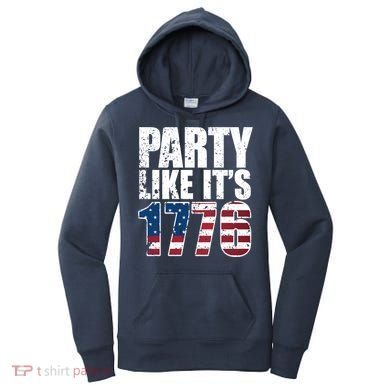 Party Like Its 1776 Women's Hoodie