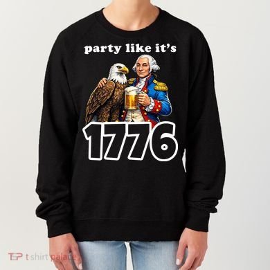 Party Like It's 1776 George Washington Bald Eagle Women's Sweatshirt