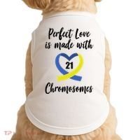 Perfect Love Is Made With 21 Chromosomes Down Syndrome Doggie Tank thumb 0