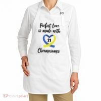 Perfect Love Is Made With 21 Chromosomes Down Syndrome Apron thumb 2