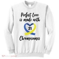 Perfect Love Is Made With 21 Chromosomes Down Syndrome Sweatshirt thumb 0