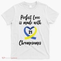 Perfect Love Is Made With 21 Chromosomes Down Syndrome T-Shirt thumb 0
